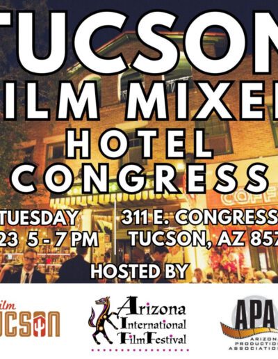Tucson Film Mixer - Hotel Congress
